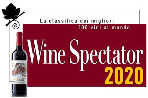 Toscana Otto Vini Tra I Migliori Del Mondo Per Wine Spectator 2020