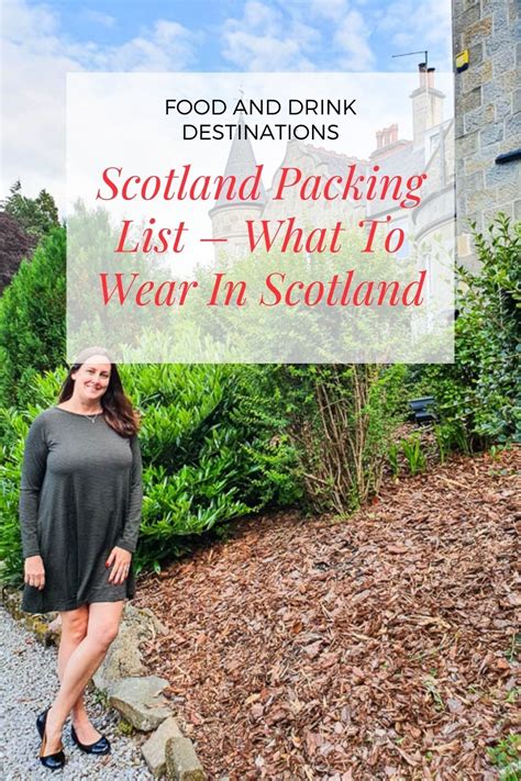 Scotland Packing List What To Wear In Scotland In All Seasons Scotland Packing List