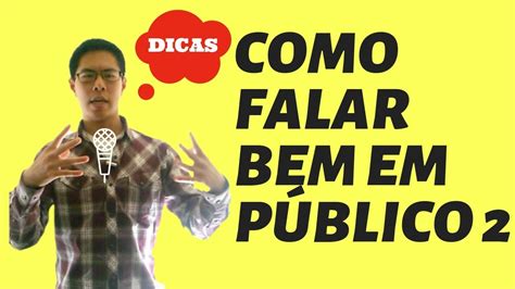 DICAS DE COMO FALAR BEM EM PÚBLICO PARA PREGADORES INICIANTES PARTE 2