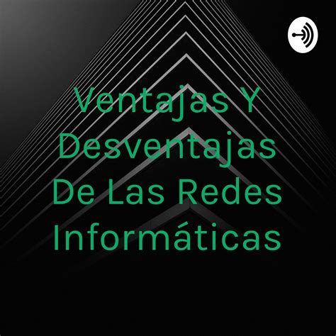 Ventajas Y Desventajas De Las Redes Inform Ticas Ventajas Y