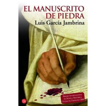 El manuscrito de piedra Luis García Jambrina 5 en libros Fnac