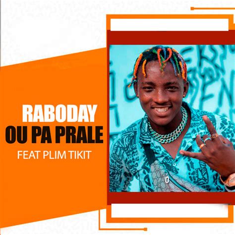 Raboday Ou Pa Prale Single By Kreyol Mizik Spotify