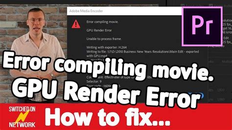 Adobe Premiere Pro How To Fix Error Compiling Movie Gpu Render Error