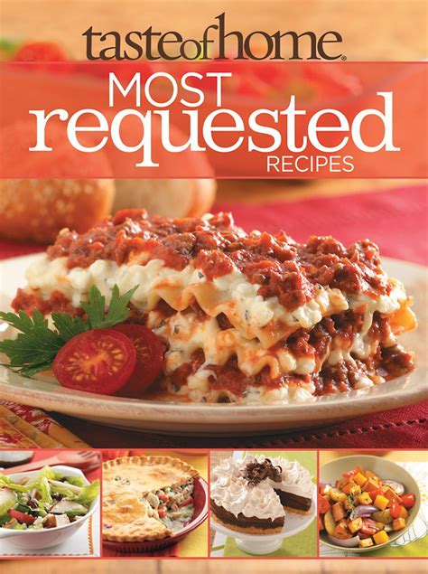 Taste Of Home Most Requested Recipes Kindle Edition By Taste Of Home