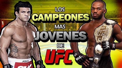 Los Campeones Mas Jovenes De La Historia De Ufc Youtube