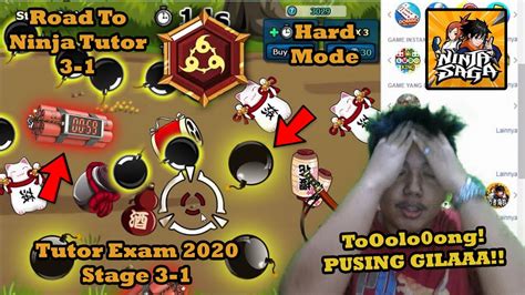 Tutor Exam Stage 3 1 Hard Mode Thn 2020 Ujian Tutor Exam Ninja Saga