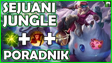 SEJUANI JUNGLE SEZON 10 PORADNIK SEJUANI JUNGLE SEASON 10 GUIDE YouTube