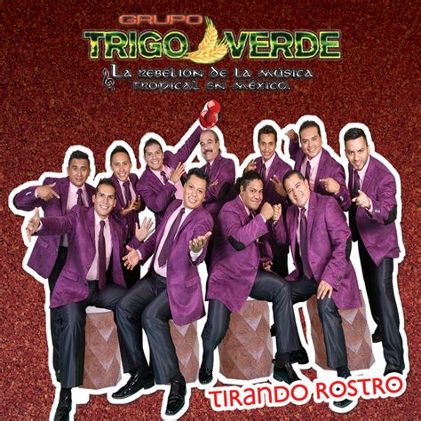 Grupo Trigo Verde mejores canciones discografía letras