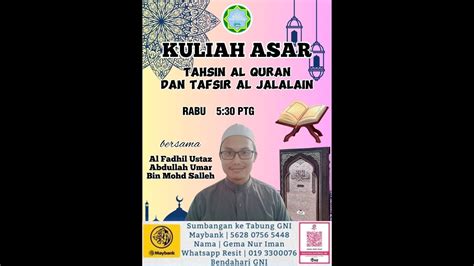 Kuliah Asar Tahsin Al Quran Tafsir Al Jalalain Ustaz