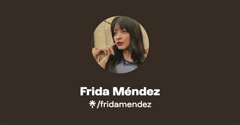 Frida Méndez Ortiz Instagram TikTok Linktree