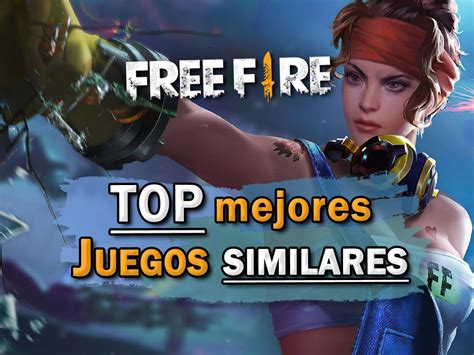 Juegos Similares A Free Fire TOP 10 Recomendaciones Gratuitas