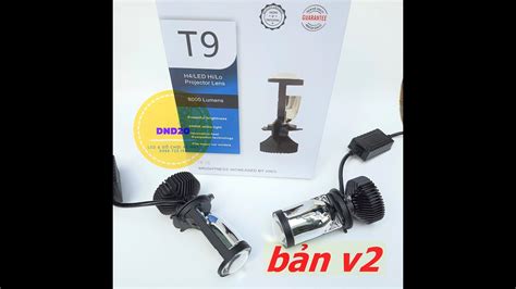 Đèn bi led T9 chân h4 v2 0 35w lắp ô tô xe máy YouTube