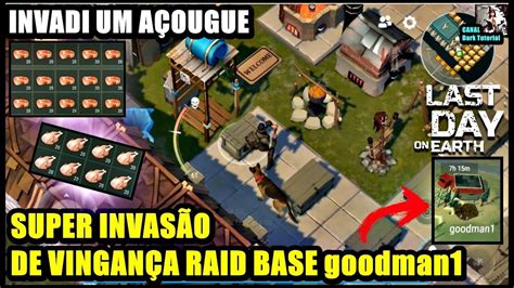 Super Invas O De Vingan A Invadi Um A Ougue Raid Base Goodman Bug Da