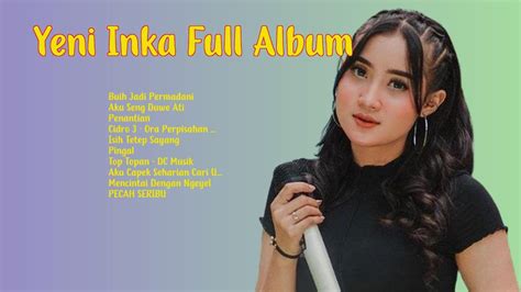 YENI INKA Buih Jadi Permadani FULL ALBUM TERBARU 2023 YouTube