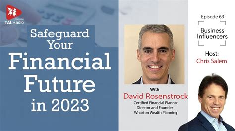 Safeguard Your Financial Future In Business Influencers Chris