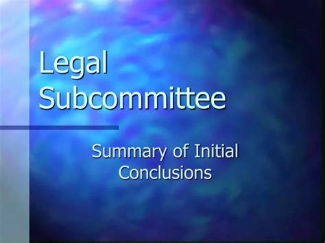 PPT - Legal Subcommittee PowerPoint Presentation, free download - ID:1751294