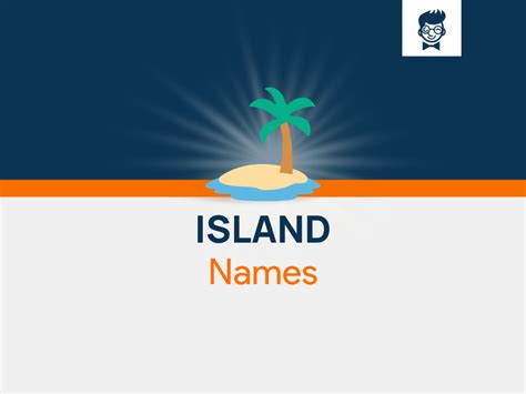 1100 Inspiring Island Names Collection Brandboy