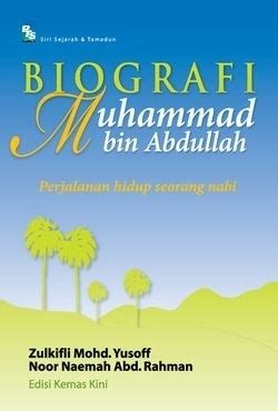 Biografi Muhammad Bin Abdullah By Zulkifli Mohd Yusoff Goodreads