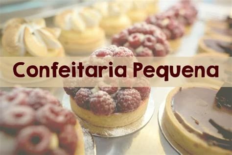 Confeitaria Pequena Como Montar E Decorar A Sua 2024 Food Breakfast