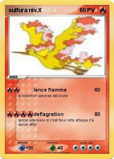 Pok Mon Sulfura Niv X Lance Flamme Ma Carte Pok Mon