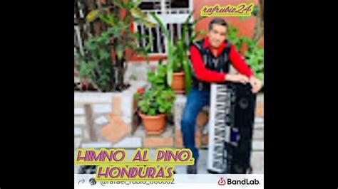 Himno Al Pino Honduras Pista 2024 Arreglo Prof Rafael