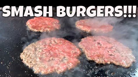 Smash Burgers On The Blackstone Griddle Youtube