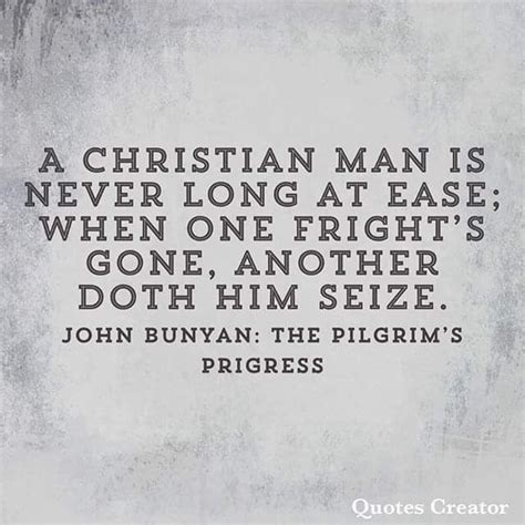 Pin By Cindy Ramm Doucette On Quotes John Bunyan Quote Creator