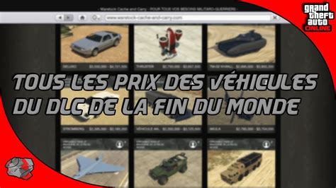 Pr Sentation Des Prix De Tous Les Vehicules Du Dlc Le Braquage De La