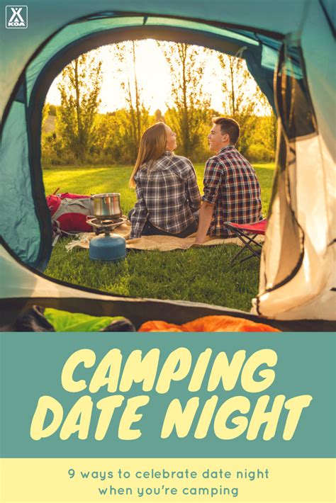 9 Ways To Celebrate Date Night While Camping Koa Camping Blog