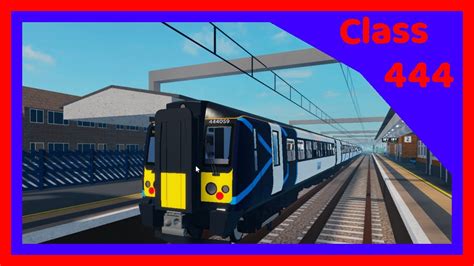 Reviewing The New Class 444 In Scr Youtube