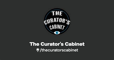 The Curator S Cabinet Twitter Instagram Facebook Linktree