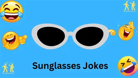 Shady Business 120 Hilarious Sunglasses Jokes