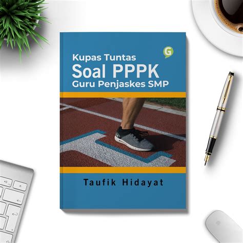 Jual Buku Kupas Tuntas Soal PPPK Guru Penjaskes SMP Shopee Indonesia