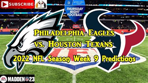 Philadelphia Eagles Vs Houston Texans 2022 Nfl Season Week 9