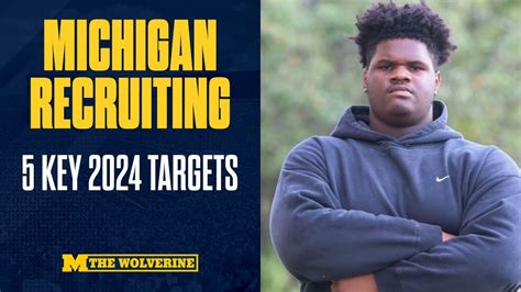 The Wolverine's EJ Holland breaks down five KEY remaining Michigan football 2024 targets I # ...