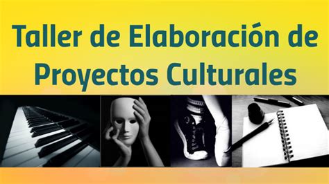 Taller De Elaboraci N De Proyectos Culturales By Delma Monte N