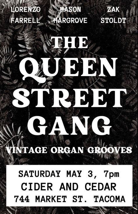 Farewell Show The Queen Street Gang Live At Cider And Cedar 744 Market