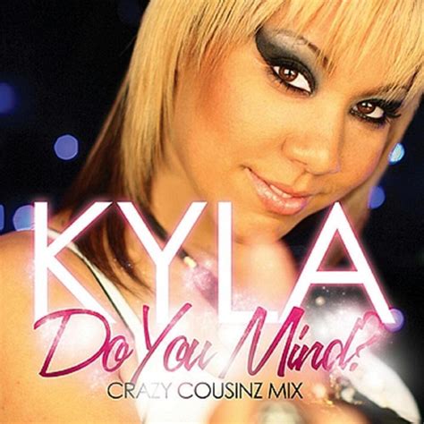 Kyla – Do You Mind Lyrics | Genius Lyrics