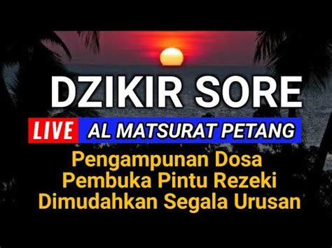 Dzikir Sore Di Hari Rabu Malam Kamis Doa Pembuka Rezeki Dari Segala