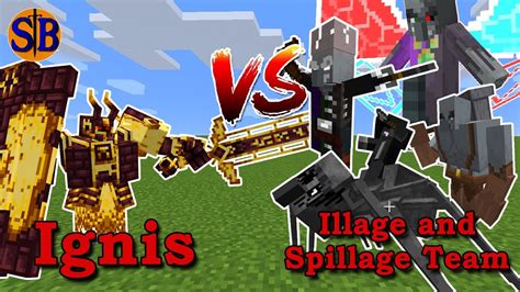 Ignis Vs Illage And Spillage TEAM Minecraft Mob Battle YouTube