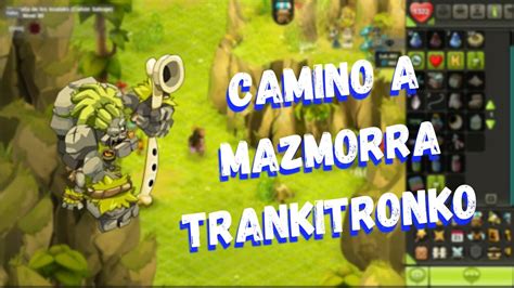 Cómo llegar a la mazmorra de Trankitronko en Dofus Touch YouTube