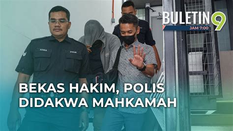 Bekas Hakim Mahkamah Syariah Polis Didakwa Minta Suapan Youtube