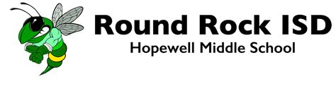 Hopewell Middle School - Round Rock ISD PIE Round Rock ISD PIE