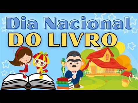 DIA DO LIVRO VIDEOAULA COMPLETA YouTube Dia Do Livro Dia Do Livro