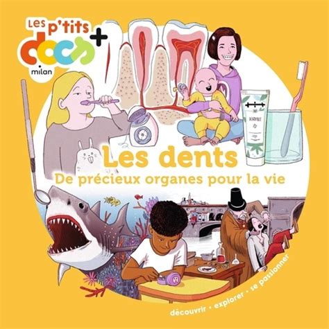 Les dents De précieux organes pour la vie de Stéphanie Ledu Album