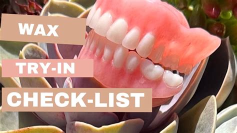 Denture Wax Try In Checklist Youtube