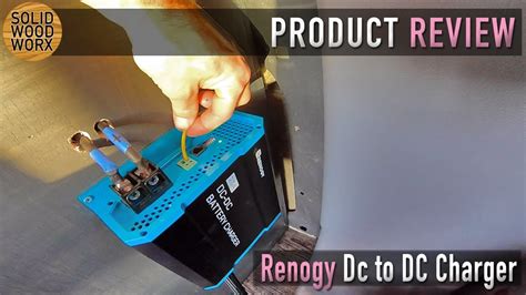 Renogy Dc To Dc 20a Charger Review Youtube