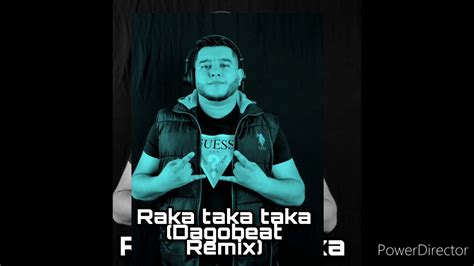 RAKA TAKA TAKA TIK TOK DAGOBEAT REMIX YouTube