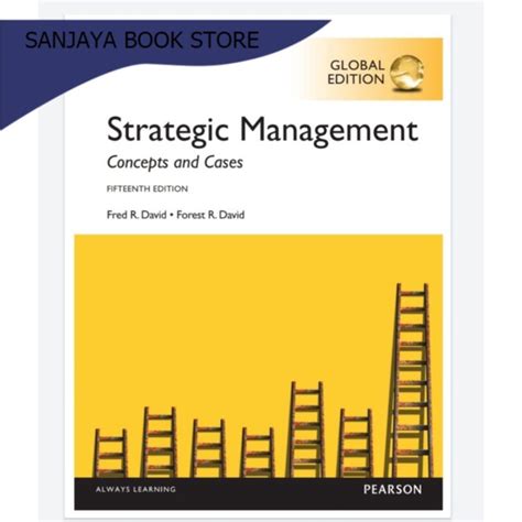 Strategic Management Concepts And Cases 15th 15e 15 Fifteenth Edition By Fred R David Lazada