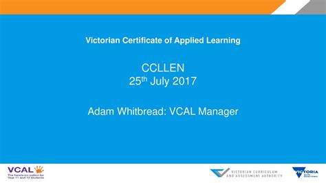 Victorian Certificate Of Applied Learning Ccllen 25th July Ppt Download